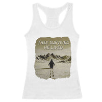 Nihilist Penguin Hiking Meme Racerback Tank Top They Survived He Lived