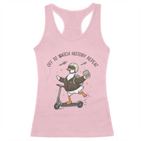 Funny Goose Support Freedom Meme Racerback Tank Top Off To Watch History Repart