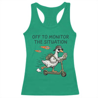 Funny Goose Support Freedom Meme Racerback Tank Top Off To Monitor The Situation