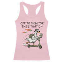 Funny Goose Support Freedom Meme Racerback Tank Top Off To Monitor The Situation