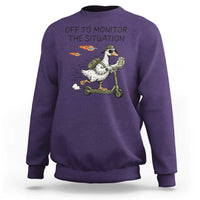 Funny Goose Support Freedom Meme Sweatshirt Off To Monitor The Situation
