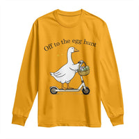 Off To The Egg Hunt Long Sleeve Shirt Funny Easter Goose