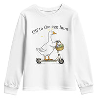 Off To The Egg Hunt Youth Sweatshirt Funny Easter Goose