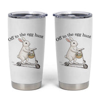 Off To The Egg Hunt Tumbler Cup Funny Easter Bunny
