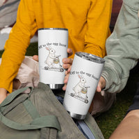 Off To The Egg Hunt Tumbler Cup Funny Easter Bunny