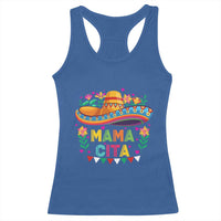 Mama Cita Racerback Tank Top Cinco De Mayo Mexican Mom Flower Sombrero