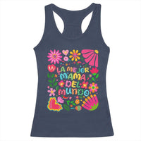 La Mejor Mama Del Mundo Racerback Tank Top Dia de las Madres Regalo Gift