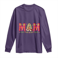 Virgen de Guadalupe Long Sleeve Shirt Mexican Heritage Mom Mother’s Day Gift