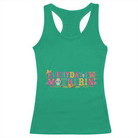 Every Day I'm Motherin Racerback Tank Top Cinco De Mayo Mexican Mom Gift