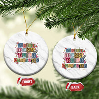 Weird Moms Build Character Ceramic Ornament Funny Mom Mother's Day