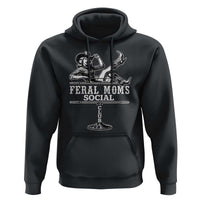 Feral Moms Social Club Hoodie Western Cowgirl Mom Mother’s Day Gift