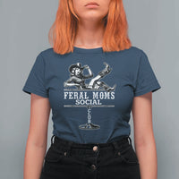 Feral Moms Social Club T Shirt For Women Western Cowgirl Mom Mother’s Day Gift