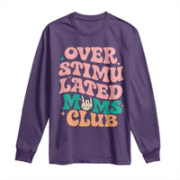 Overstimulated Moms Club Long Sleeve Shirt Funny Mom Life Mother Day Gift