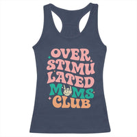 Overstimulated Moms Club Racerback Tank Top Funny Mom Life Mother Day Gift