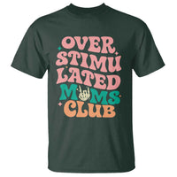 Overstimulated Moms Club T Shirt Funny Mom Life Mother Day Gift