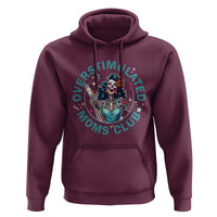Overstimulated Moms Club Hoodie Neurodivergent Mom Mental Health