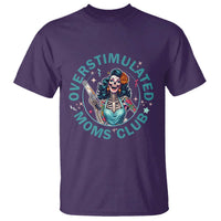 Overstimulated Moms Club T Shirt Neurodivergent Mom Mental Health