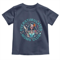 Overstimulated Moms Club Toddler T Shirt Neurodivergent Mom Mental Health