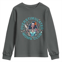 Overstimulated Moms Club Youth Sweatshirt Neurodivergent Mom Mental Health