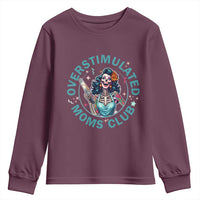 Overstimulated Moms Club Youth Sweatshirt Neurodivergent Mom Mental Health