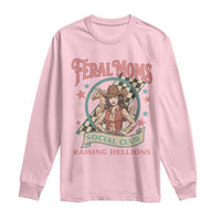 Feral Moms Social Club Long Sleeve Shirt Western Cowgirl Mom Mother’s Day