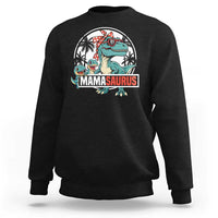 Mamasaurus Dinosaur Sweatshirt Funny Grandma Saurus Family Matching - Wonder Print Shop