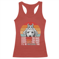 Every Snack You Make Racerback Tank Top Funny Dog Cat Lovers - Wonder Print Shop