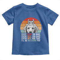 Every Snack You Make Toddler T Shirt Funny Dog Cat Lovers - Wonder Print Shop
