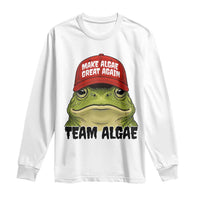 Make Algae Great Again Long Sleeve Shirt Funny Political Satire Nature Lover Gift