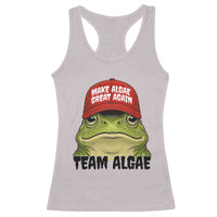 Make Algae Great Again Racerback Tank Top Funny Political Satire Nature Lover Gift