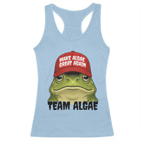 Make Algae Great Again Racerback Tank Top Funny Political Satire Nature Lover Gift