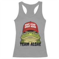 Make Algae Great Again Racerback Tank Top Funny Political Satire Nature Lover Gift