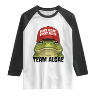 Make Algae Great Again Raglan Shirt Funny Political Satire Nature Lover Gift