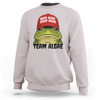 Make Algae Great Again Sweatshirt Funny Political Satire Nature Lover Gift