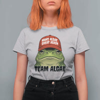 Make Algae Great Again T Shirt For Women Funny Political Satire Nature Lover Gift
