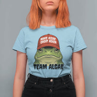 Make Algae Great Again T Shirt For Women Funny Political Satire Nature Lover Gift