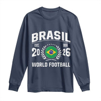 Brasil Flag Brazil Soccer Football Fan Long Sleeve Shirt