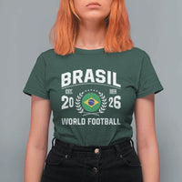 Brasil Flag Brazil Soccer Football Fan T Shirt For Women