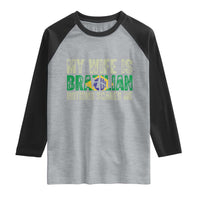 My Wife is Brazilian Nothing Scares Me Raglan Shirt Funny Husband Brazil Pride Flag