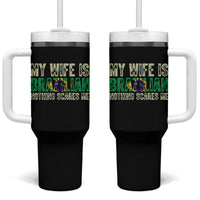 My Wife is Brazilian Nothing Scares Me Tumbler With Handle Funny Husband Brazil Pride Flag