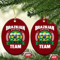 Brazil Drinking Team Ceramic Ornament Funny Brazilian Flag Beer Party Gift