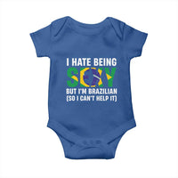 I Hate Being Sexy But I'm Brazilian Brazil Baby Onesie Funny Sarcastic National Pride