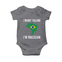 I'm Not Yelling I'm Brazilian Baby Onesie Funny Brazil Pride