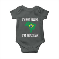 I'm Not Yelling I'm Brazilian Baby Onesie Funny Brazil Pride