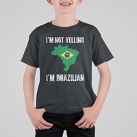 I'm Not Yelling I'm Brazilian T Shirt For Kid Funny Brazil Pride