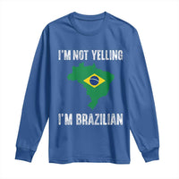 I'm Not Yelling I'm Brazilian Long Sleeve Shirt Funny Brazil Pride