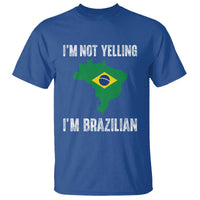 I'm Not Yelling I'm Brazilian T Shirt Funny Brazil Pride
