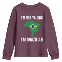 I'm Not Yelling I'm Brazilian Youth Sweatshirt Funny Brazil Pride