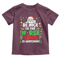 Christmas Nurse Toddler T Shirt Be Nice To The Nurse Santa Is Watching - Wonder Print Shop