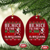 Funny Nurse Christmas Ceramic Ornament Be Nice To The Nurse Santa Is Watching - Wonder Print Shop